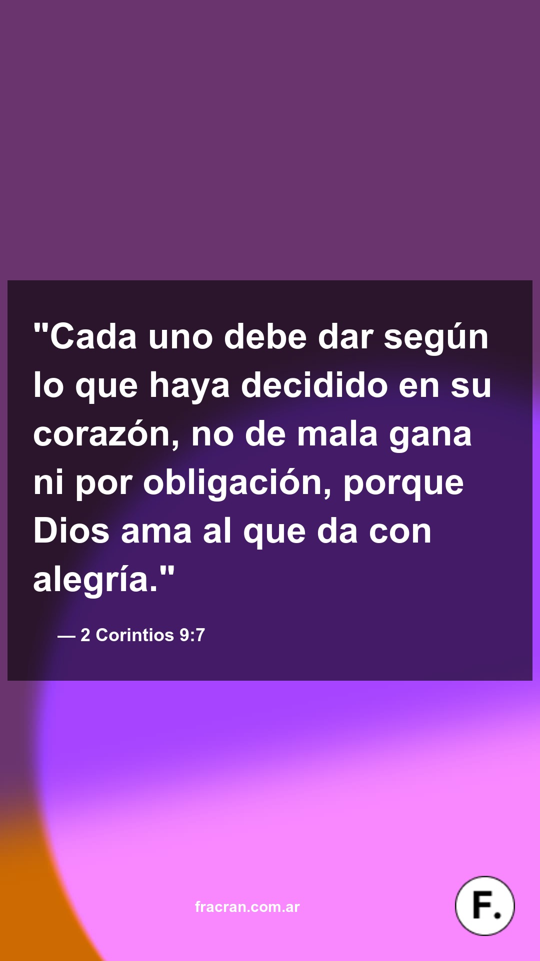 Versículo del día: 2 Corintios 9:7
