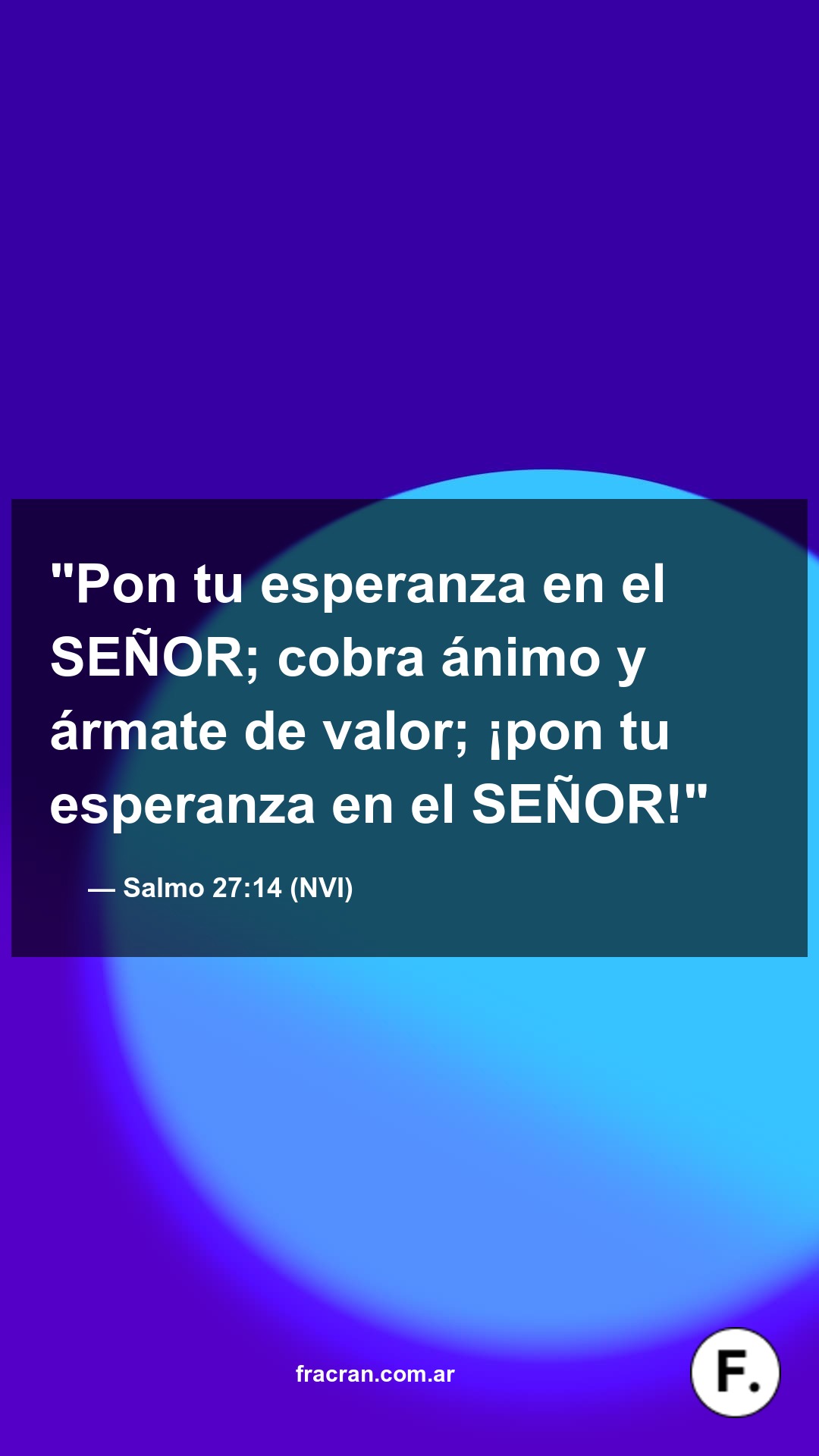 Versículo del día: Salmo 27:14
