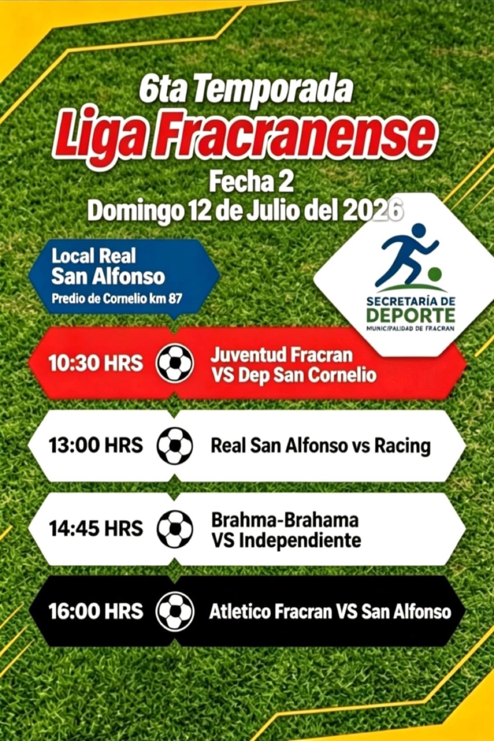 Flyer con la programación de la fecha 2 de la 6ta temporada de la Liga Fracranense de fútbol, con horarios y partidos del domingo 12 de julio de 2026.